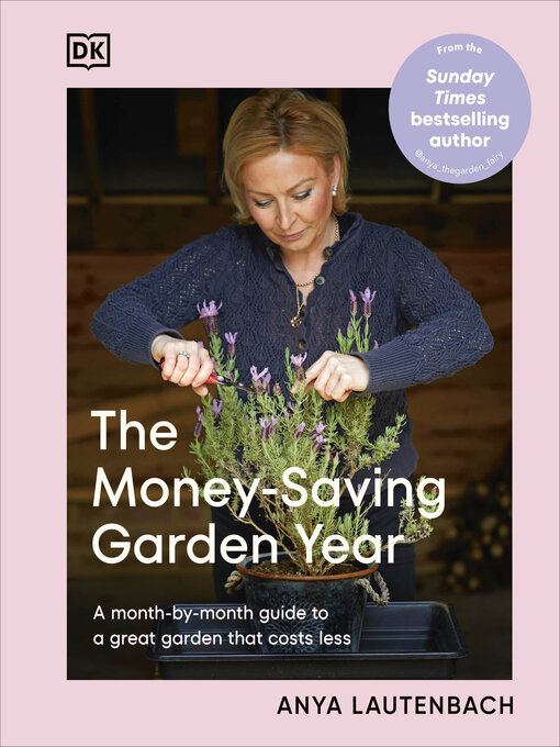 Title details for The Money-Saving Garden Year by Anya Lautenbach - Available